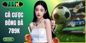 Cá Cược Bóng Đá 789K - Hướng Dẫn Cách Đọc Kèo Châu Á