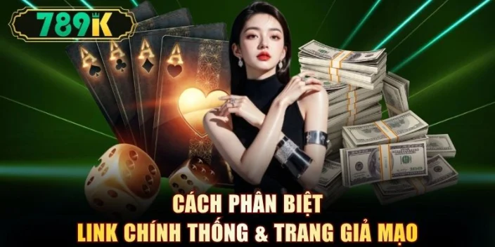 Cách phân biệt link chính thống & trang giả mạo