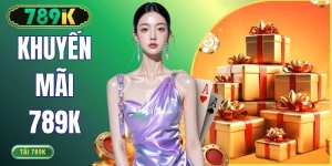 Khuyến Mãi 789K